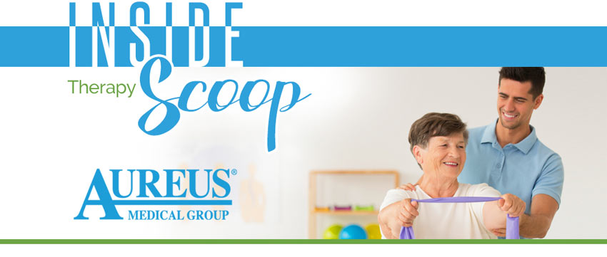 Therapy Inside Scoop Newsletter: Aureus Medical